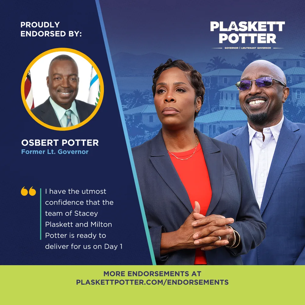 Osbert Potter, former Lt. Governor, endorses Plaskett and Potter: “I have the utmost confidence that the team of Stacey Plaskett and Milton Potter is ready to deliver for us on Day 1.”